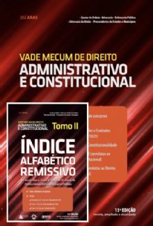 VADE MECUM DE DIREITO ADMINISTRATIVO e CONSTITUCIONAL 15 Edio 2023 + NDICE REMISSIVO